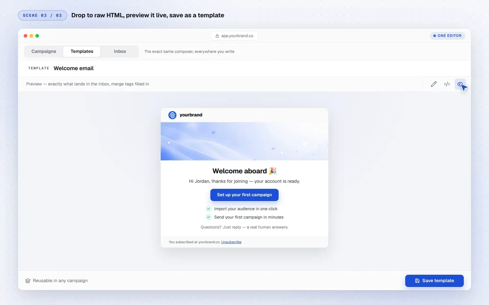 The composer in HTML mode with a live preview of the rendered welcome email, saved as a template